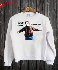 PSH PSHHH CUSTOM Face Ed Bassmaster Funny Sweatshirt