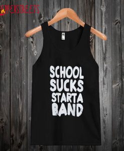 School Sucks Starta Band Tanktop