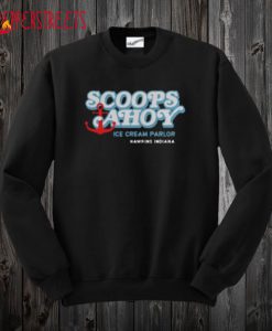 Scoops Ahoy Ice Cream Parlor Sweatshirt