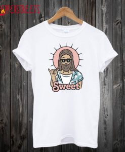 Sweet Jesus T shirt