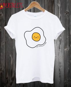 I'm Egghausted T Shirt