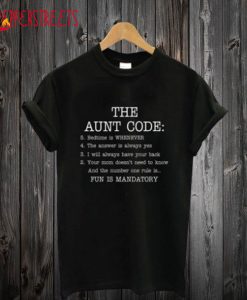 The Aunt Code T-Shirt