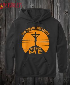 Dogma Lives Loudly within Me Hoodie