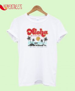 Aloha Keep Our Oceans Clean T-Shirt