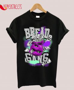 Bread Gang T-Shirt