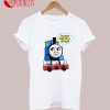 Do Some Work For A Change,Thomas T-Shirt