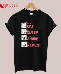 Eat Sleep Anime Repeat T-Shirt