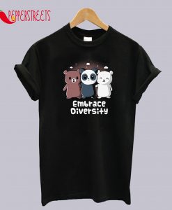 Embrace Diversity T-Shirt