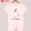 Go Cluck Yourself, Cool Funny Chicken T-Shirt