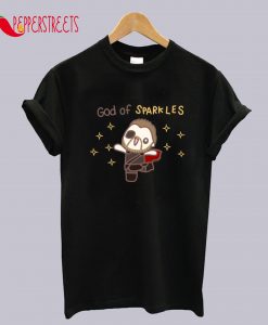 God of Sparkles T-Shirt