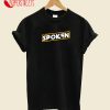 I Have Spoken T-Shirt