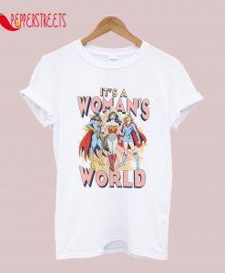 It's Woman's World T-Shirt