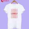 Lonely Text Red T-Shirt