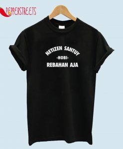 Netizen Santuy T-Shirt