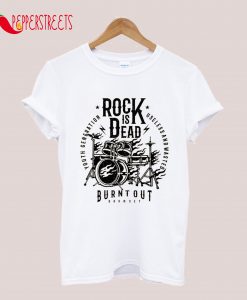 Rock Is Dead T-Shirt