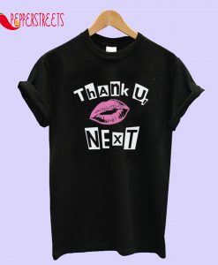 Thank U Next T-Shirt