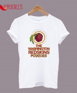 Washington Redskins Potatoes T-Shirt