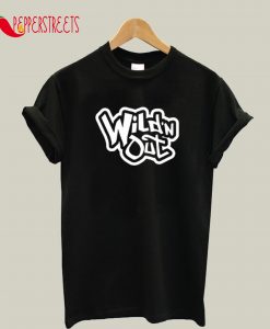 Wild N Out T-Shirt