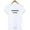 Working Class T-Shirt