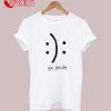 You Decide Emotion T-Shirt