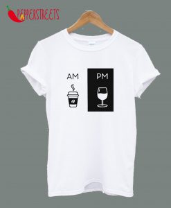 AM PM Drink T-Shirt