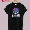 Alien Saying Aliens Exist Gift T-Shirt