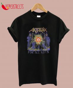 Anthrax For All King T-Shirt