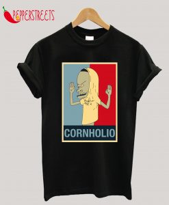 Best Poster Cornholio T-Shirt