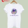 Cyber Life T-Shirt