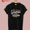 Do It Sometimes Later Became Never Quote T-Shirt