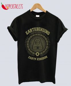 Earthbending Toph university - Bumi Earth kingdom - Avatar last airbender T-Shirt