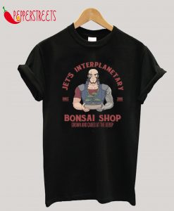 Jet's Bonsai Shop T-Shirt