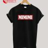Princess Mimimi Statement Queen Gift T-Shirt