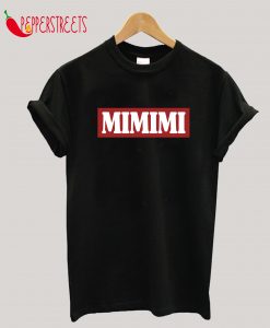 Princess Mimimi Statement Queen Gift T-Shirt