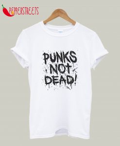 Punks Not Dead T-Shirt