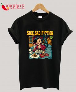 Sick Sad Fiction T-Shirt