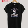 Anime Manga Cosplay Comic Kawaii Otaku Geek Gift T-Shirt