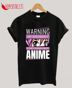 Anime Warning Spontaneous T-Shirt