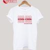 Brooklyn 99 Cool Cool Cool T-Shirt