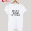 Dictate Myself T-Shirt