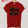 Hail Zorp T-Shirt