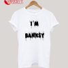 I'm Banksy T-Shirt