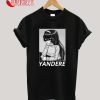 Japanese Yandere - Weeaboo Otaku T-Shirt T-Shirt