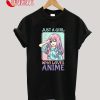 Just A Girl Who Loves Anime - Cosplay Girl Costume T-Shirt