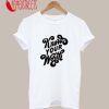 Know Your Worth T-Shirt