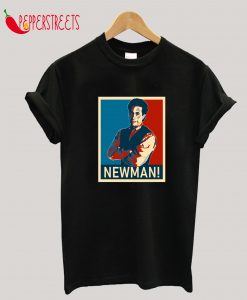 Newman! T-Shirt