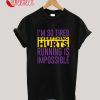 Running is Impossible T-Shirt