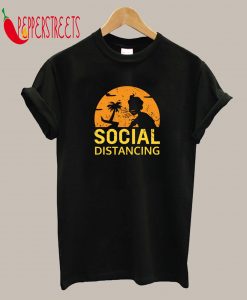 Social Distancing T-Shirt