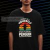 Always be yourself Penguin T shirt