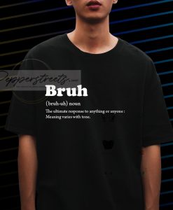 Bruh T-Shirt